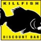 Killfish bar