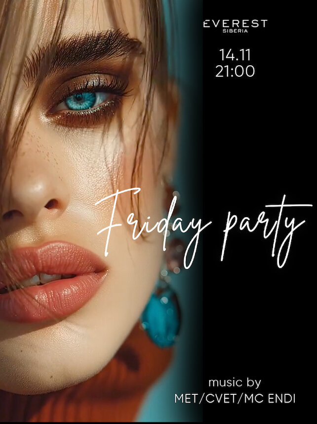 ресторан «Everest Siberia», Friday party