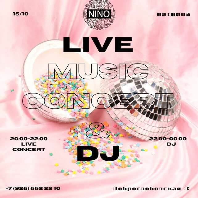 ресторан «Nino», Live Music Concert&Dj
