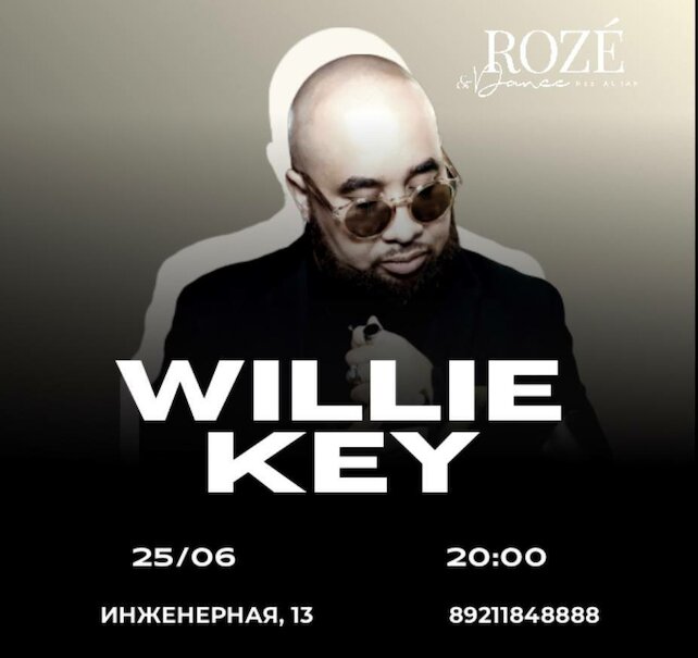 ресторан «Roze & Dance», Выступление Willie Key в Roze & Dance