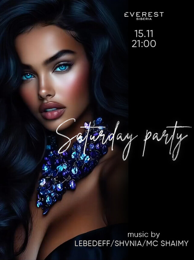 ресторан «Everest Siberia», Saturday party